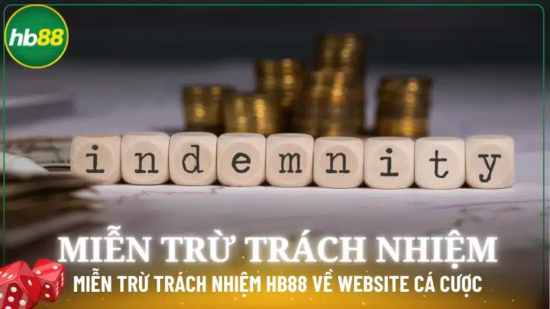 Miễn trừ trách nhiệm HB88 về website cá cược