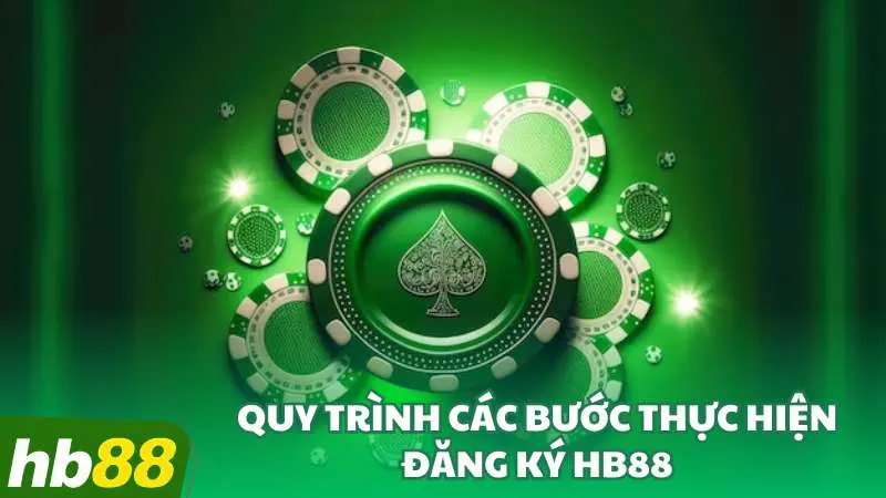 Quy trình các bước thực hiện đăng ký HB88